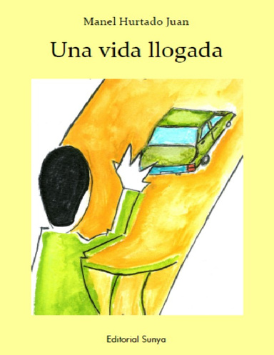 Una vida llogada