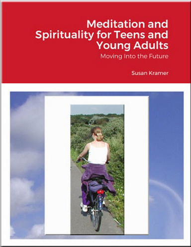Meditation and Spirituality for Teens and Young Adults