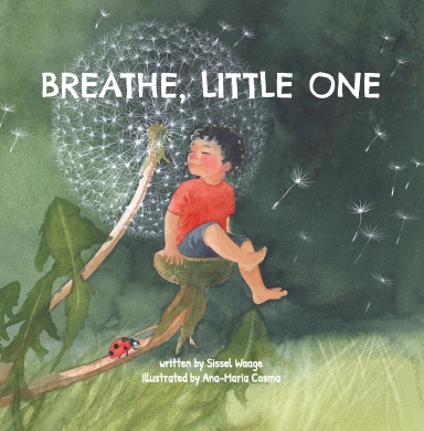 Breathe, Little One