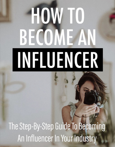 How to become an influencer