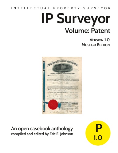 Intellectual Property Surveyor, Volume: Patent (Museum Edition, Version 1.0)