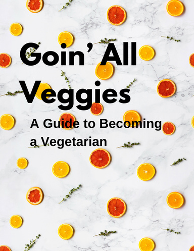 Goin’ All Veggies