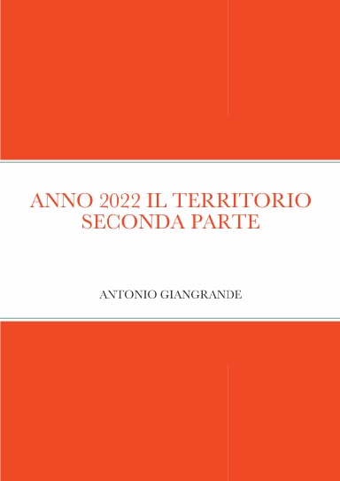 ANNO 2022 IL TERRITORIO SECONDA PARTE