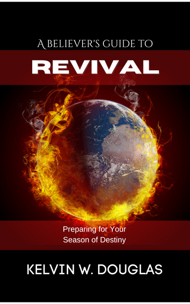 A Believer's Guide to Revival