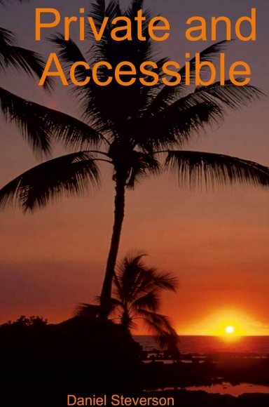 Private and accessible
