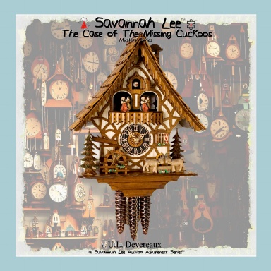 Savanah Lee: The Case of the Missing Cuckoos