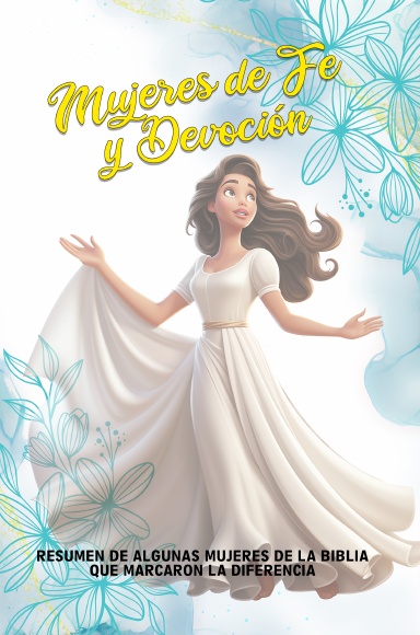 Mujeres de Fe y Devoción