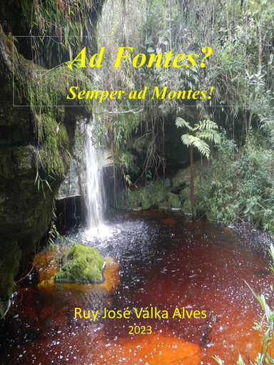 Ad Fontes? Semper ad Montes!