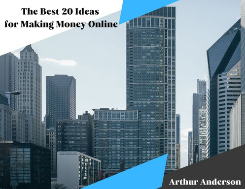 The Best 20 Ideas for Making Money Online
