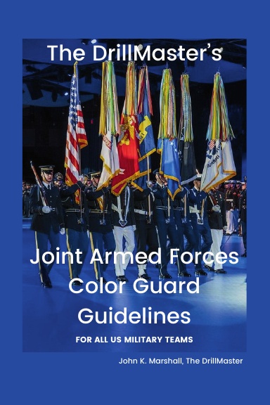 Joint Armed Forces Color Guard Guidelines