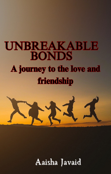 UNBREAKABLE BONDS
