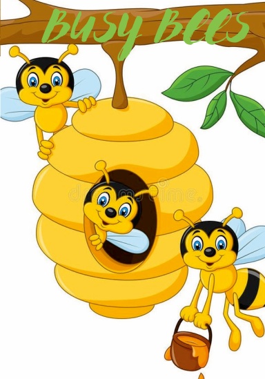 Busy Bees