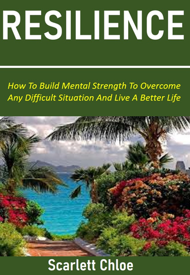 RESILIENCE