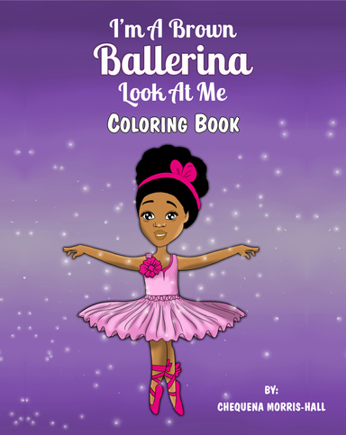 I'm a Brown Ballerina Look at Me