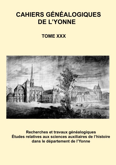 Cahier généalogique de l’Yonne XXX