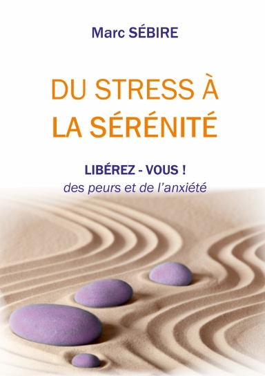 Du Stress à la Sérénité