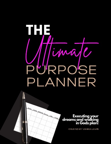 The Ultimate Purpose Planner
