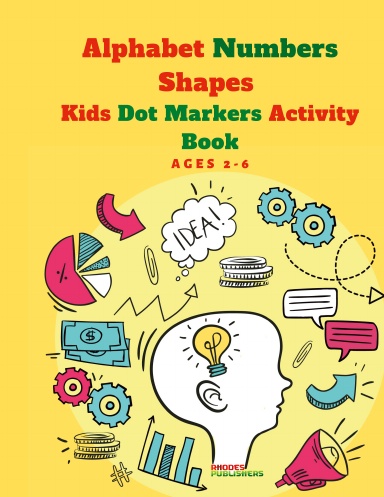 Alphabet Numbers Shapes Dot Markers Activity Book Ages 2-6