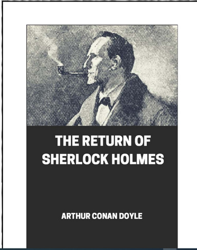 The Return of Sherlock Holmes Arthur Conan Doyle