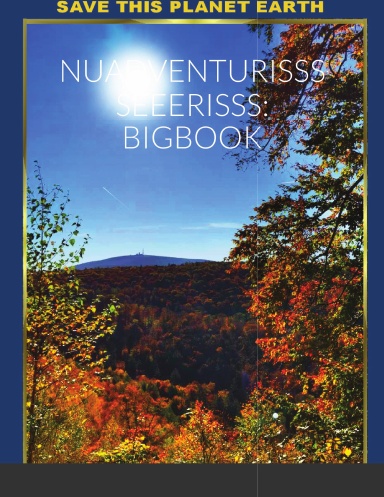 NUADVENTURISSS SEEERISSS: BIGBOOK
