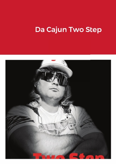 Da Cajun Two Step