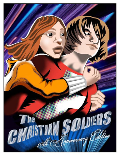 The Christian Soldiers 10th Anniversary edition