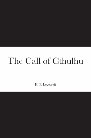 The Call of Cthulhu