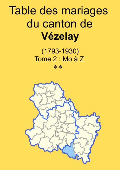 Les mariages du canton de Vézelay (tome 2)