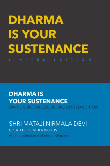 Dharma is Your Sustenance: limited edition