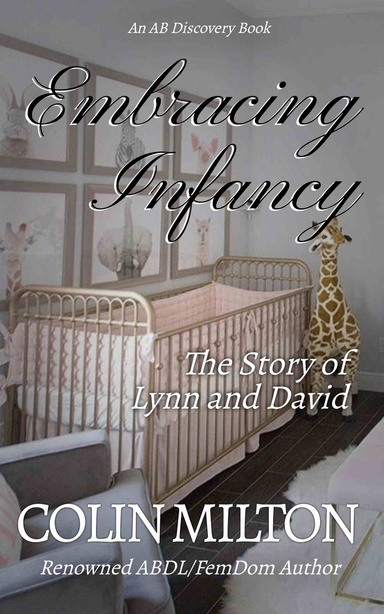 Embracing Infancy
