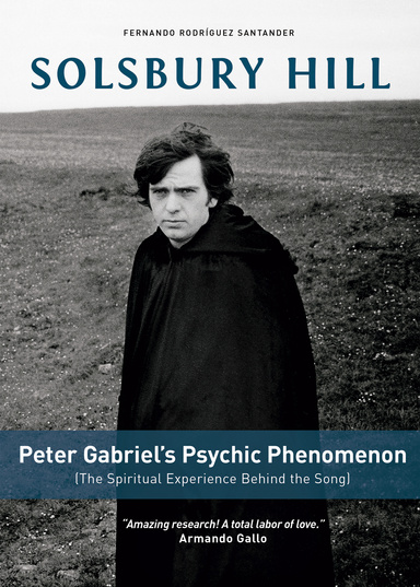 Solsbury Hill Peter Gabriel's Psychic Phenomenon