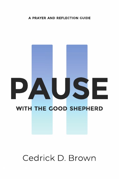 Pause With The Good Shepherd