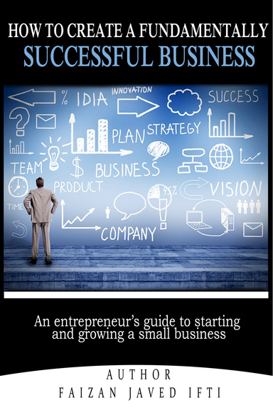 How to create a fundamentally successful business