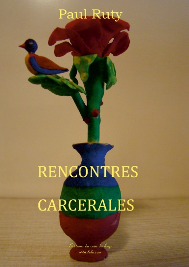 Rencontres carcérales