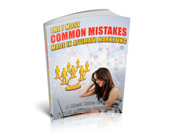 Comon Mistakes Made in Affiliate Marketing