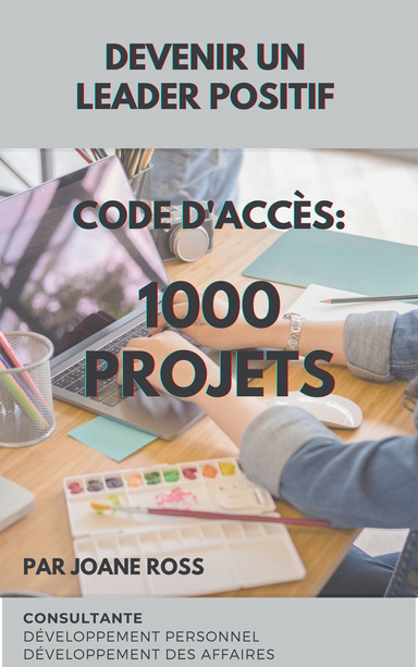 Code d'accès: 1000 projets