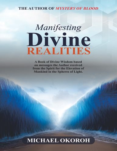 MANIFESTING DIVINE REALITIES