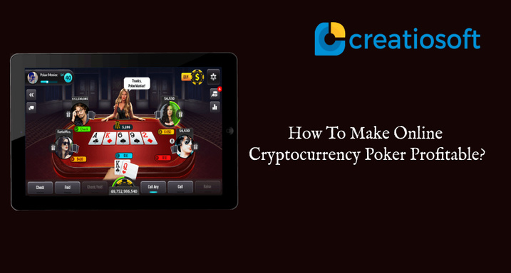 How to Make Online Cryptocurrency Poker Platoform Profitable?