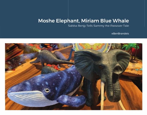 Moshe Elephant, Miriam Blue Whale