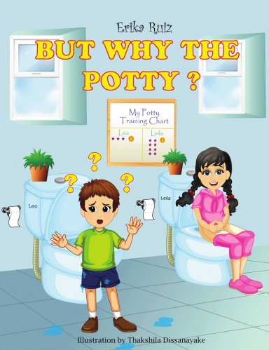 But Why The Potty?