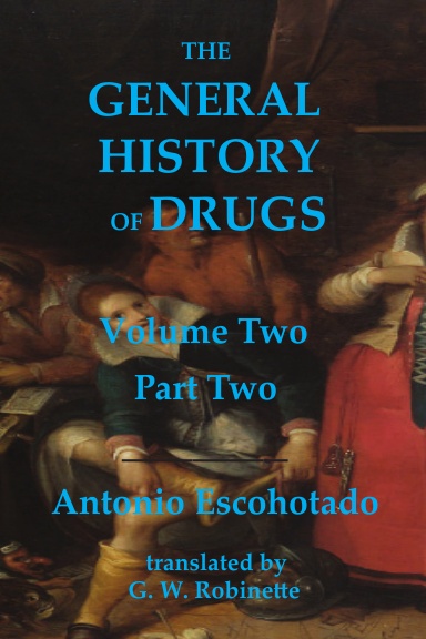 The General History of Drugs Volume Two Part Two