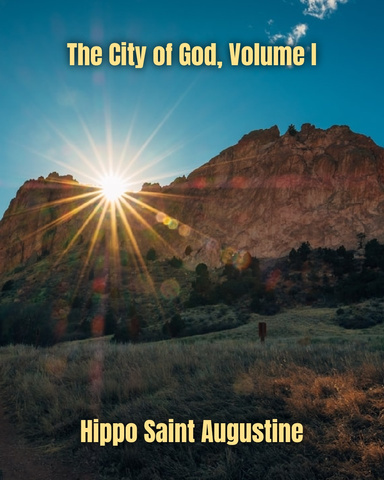 The City of God, Volume I