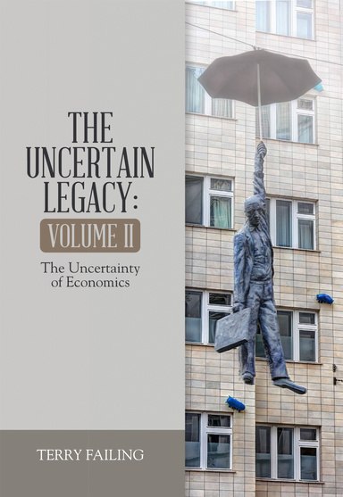 The Uncertain Legacy: Volume II