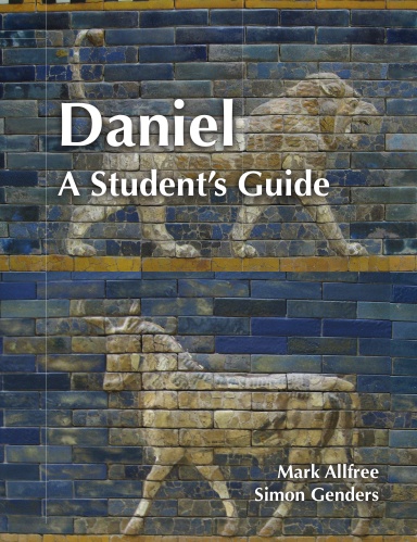 Daniel - A Student's Guide