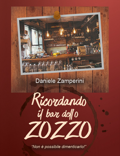 RICORDANDO IL BAR DELLO ZOZZO