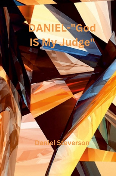 DANIEL-"GOD IS MY JUDGE"