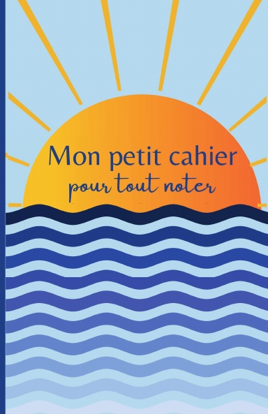 Petit cahier de notes pour tout noter