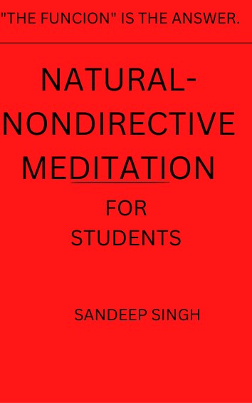 NATURAL-NONDIRECTIVE MEDITATION