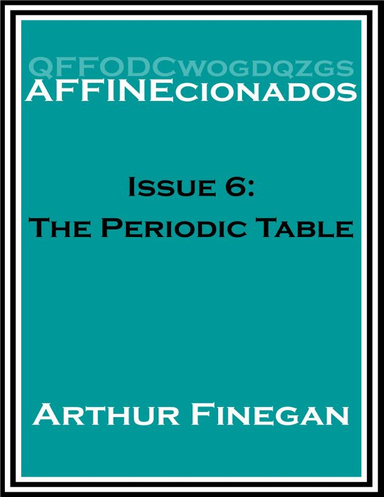 Affinecionados Issue 6