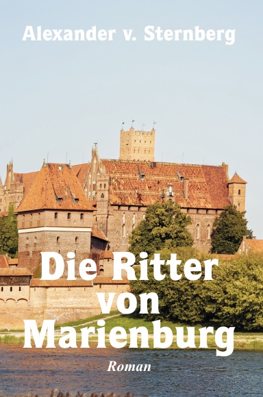 Die Ritter von Marienburg, Roman